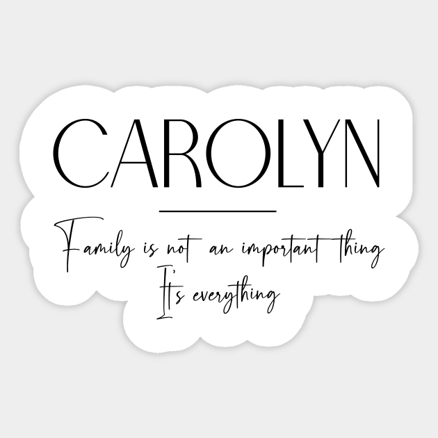 Carolyn Family, Carolyn Name, Carolyn Middle Name Sticker by Rashmicheal